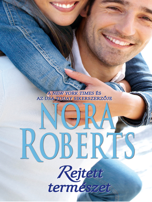Title details for Rejtett természet by Nora Roberts - Available